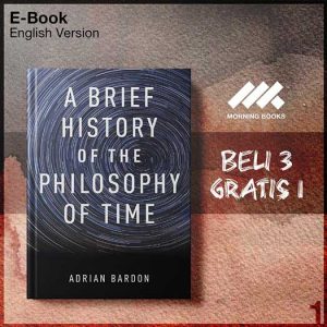 XQZ_A_Brief_History_of_the_Philosophy_of_Time_by_Adrian_Bardon-Seri-2f.jpg