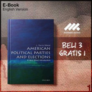 XQZ_American_Political_Parties_and_Elections_Very_Short_Introductio-Seri-2f.jpg