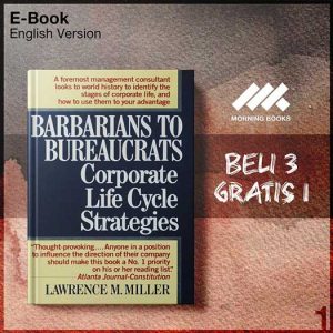 XQZ_Barbarians_to_Bureaucrats_Corporate_Life_Cycle_Strategies_by_Lawrence-Seri-2f.jpg