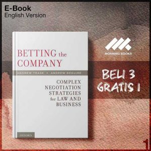 XQZ_Betting_the_Company_Complex_Negotiation_Strategies_for_Law_an-Seri-2f.jpg