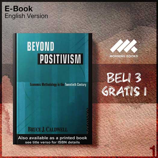 XQZ_Beyond_Positivism_Economic_Methodology_in_the_Twentieth_Century_-Seri-2f.jpg XQZ_Beyond_Positivism_Economic_Methodology_in_the_Twentieth_Century_-Seri-2f.jpg