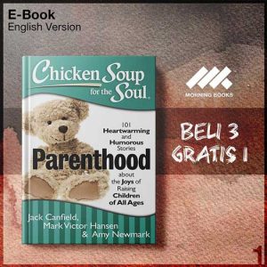 XQZ_Chicken_Soup_for_the_Soul_Parenthood_by_Jack_Canfield_Mark_V-Seri-2f.jpg