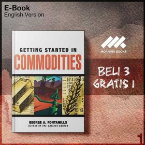 XQZ_Getting_Started_in_Commodities_by_George_A_Fontanills-Seri-2f.jpg