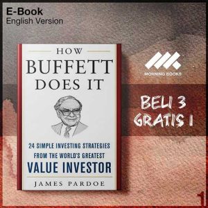 XQZ_How_Buffett_Does_It_24_Simple_Investing_Strategies_by_James_Pardoe-Seri-2f.jpg