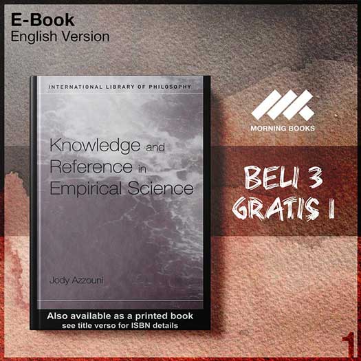 Knowledge Reference Knowledge And Reference In Empirical Science (International Library ...