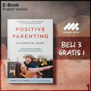 XQZ_Positive_Parenting_An_Essential_Guide_by_Rebecca_Eanes_Dr_Lau-Seri-2f.jpg