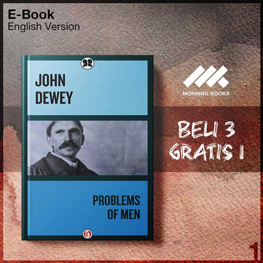 XQZ_Problems_of_Men_by_John_Dewey-Seri-2f.jpg