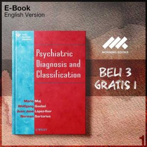 XQZ_Psychiatric_Diagnosis_And_Classification_by_Mario_Maj-Seri-2f.jpg XQZ_Psychiatric_Diagnosis_And_Classification_by_Mario_Maj-Seri-2f.jpg