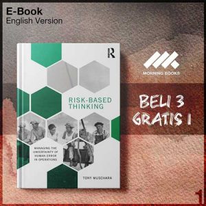 XQZ_Risk_Based_Thinking_Managing_the_Uncertainty_of_Human_Error_in_-Seri-2f.jpg XQZ_Risk_Based_Thinking_Managing_the_Uncertainty_of_Human_Error_in_-Seri-2f.jpg