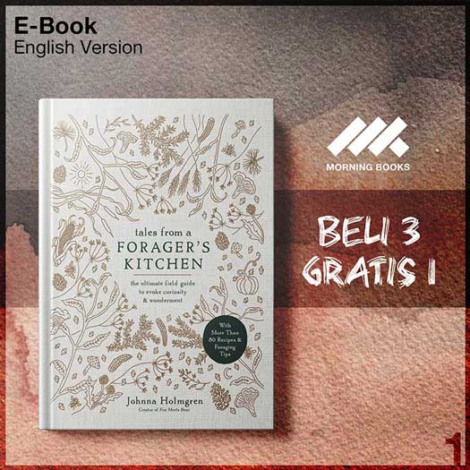 XQZ_Tales_from_a_Forager_s_Kitchen_The_Ultimate_Field_Guide_to_Evoke_Curi-Seri-2f.jpg XQZ_Tales_from_a_Forager_s_Kitchen_The_Ultimate_Field_Guide_to_Evoke_Curi-Seri-2f.jpg