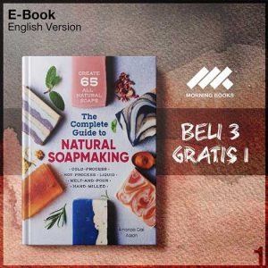 XQZ_The_Complete_Guide_to_Natural_Soap_Making_Create_65_All_Natural_Col-Seri-2f.jpg