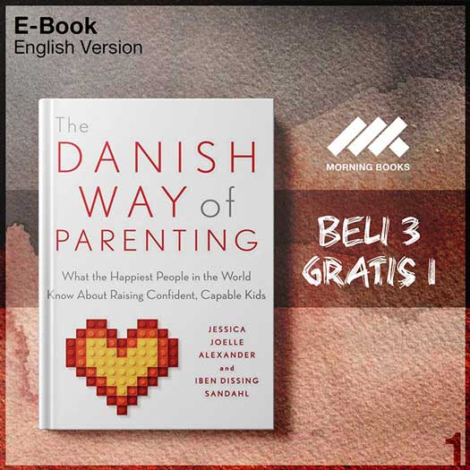 XQZ_The_Danish_Way_of_Parenting_What_the_Happiest_People_in_the_Worl-Seri-2f.jpg XQZ_The_Danish_Way_of_Parenting_What_the_Happiest_People_in_the_Worl-Seri-2f.jpg
