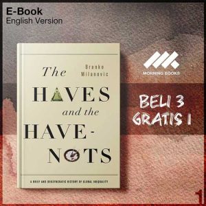 XQZ_The_Haves_and_the_Have_Nots_A_Brief_and_Idiosyncratic_History_-Seri-2f.jpg XQZ_The_Haves_and_the_Have_Nots_A_Brief_and_Idiosyncratic_History_-Seri-2f.jpg