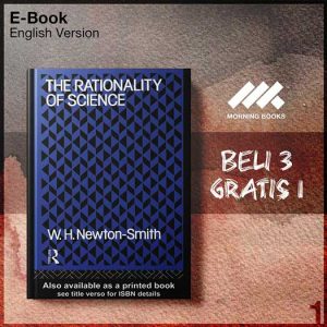 XQZ_The_Rationality_Of_Science_by_Newton_Smith-Seri-2f.jpg XQZ_The_Rationality_Of_Science_by_Newton_Smith-Seri-2f.jpg