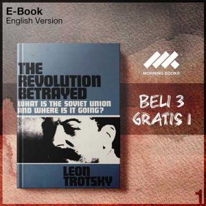 The Revolution Betrayed – Leon Trotsky – Morning Store