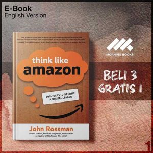 XQZ_Think_Like_Amazon_50_12_Ideas_to_Become_a_Digital_Leader_by_Jo-Seri-2f.jpg