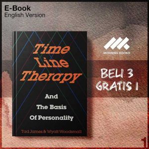 XQZ_Time_Line_Therapy_And_The_Basis_Of_Personality_by_Tad_James-Seri-2f.jpg