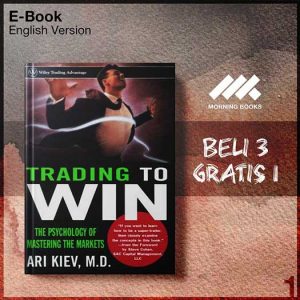 XQZ_Trading_To_Win_The_Psychology_Of_Mastering_The_Markets_by_Ari_Kiev-Seri-2f.jpg