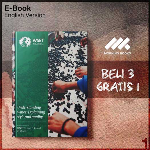 Understanding Wines Explaining Style and Quality WSET Morning Store