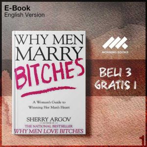 XQZ_Why_Men_Marry_Bitches_A_Woman_s_Guide_to_Winning_Her_Man_s_H-Seri-2f.jpg