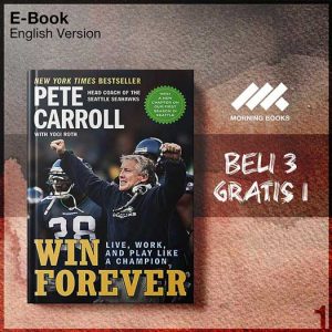 XQZ_by_Win_Forever_Live_Work_Play_Like_a_Champion_by_Pete_Carroll-Seri-2f.jpg