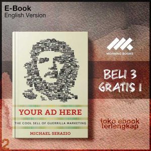 Your_Ad_Here_The_Cool_Sell_of_Guerrilla_Marketing_by_Michael_Serazio.jpg