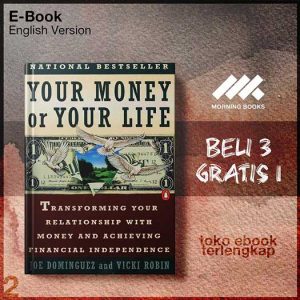 Your_Money_or_Your_Life_Transforming_Your_Relationship_ng_Financial_Independence_by_Joe_Dominguez_Vicki_Robin.jpg