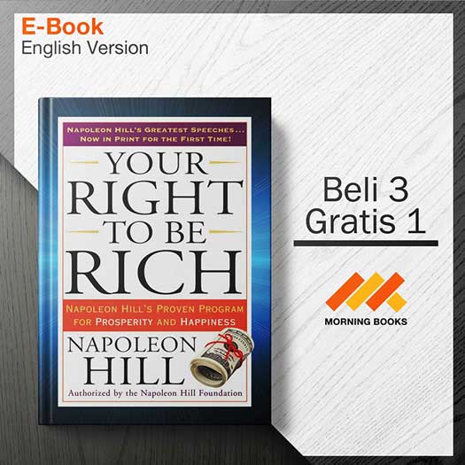 Your_Right_to_Be_Rich-_Napoleon_Hill_s_Proven_Program_for_Prosperity_and_Happiness_Tarcher_Success_Classics-001-001-Seri-2d.jpg