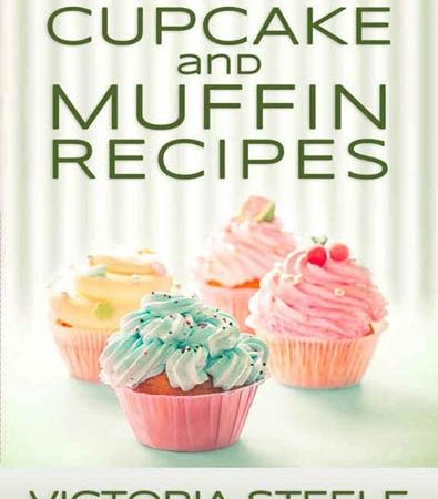 101_Quick_and_Easy_Cupcake_and_Muffin_Recipes_Victoria_Steele.jpg