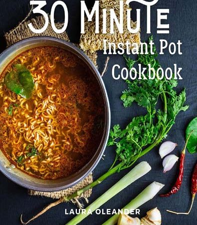 30_Minute_Instant_Pot_Cookbook_Organic_Delicious_Savory_Homestyle_Recipes_For_Beginners.jpg