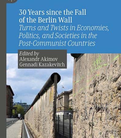 30_Years_Since_The_Fall_Of_The_Berlin_Wall_Turns_And_Twists_In_Economies_Politics_And.jpg