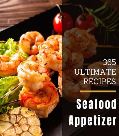 365_Ultimate_Seafood_Appetizer_Recipes_More_Than_a_Seafood_Appetizer_Cookbook.jpg