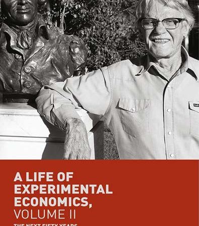 A_Life_of_Experimental_Economics_Volume_II_The_Next_Fifty_Years.jpg