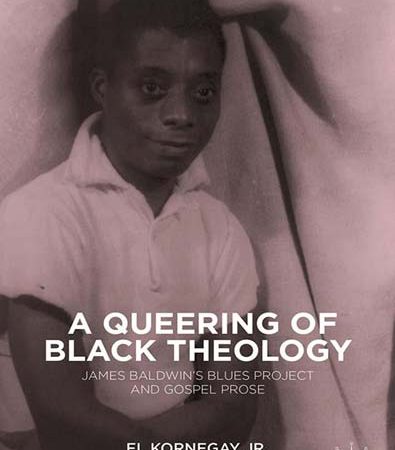 A_Queering_of_Black_Theology_James_Baldwins_Blues_Project_and_Gospel_Prose.jpg