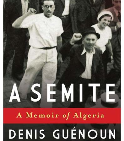 A_Semite_A_Memoir_of_Algeria.jpg