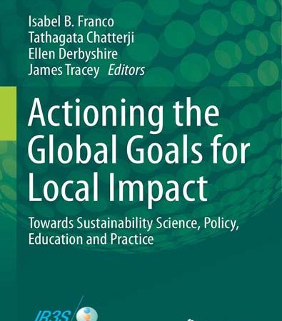 Actioning_the_Global_Goals_for_Local_Impact_Towards_Sustainability_Science_Policy_Education_an.jpg