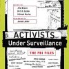 Activists_Under_Surveillance_The_FBI_Files.jpg