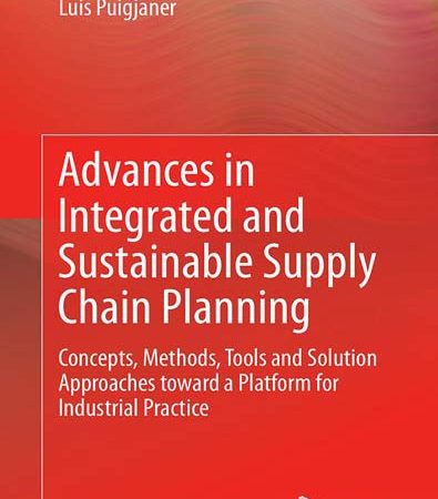 Advances_in_Integrated_and_Sustainable_Supply_Chain_Planning_Concepts_Methods_Tools_and_S.jpg