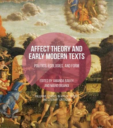 Affect_Theory_and_Early_Modern_Texts_Politics_Ecologies_and_Form.jpg