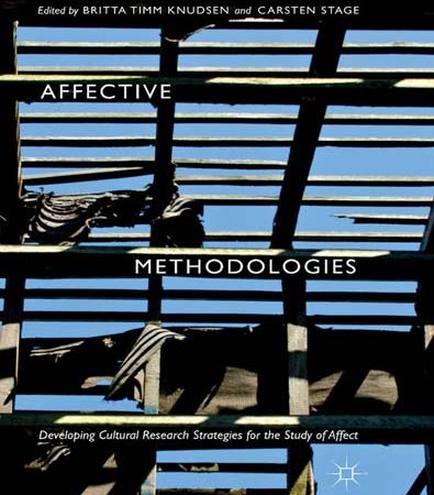 Affective_Methodologies_Developing_Cultural_Research_Strategies_for_the_Study_of_Affect.jpg