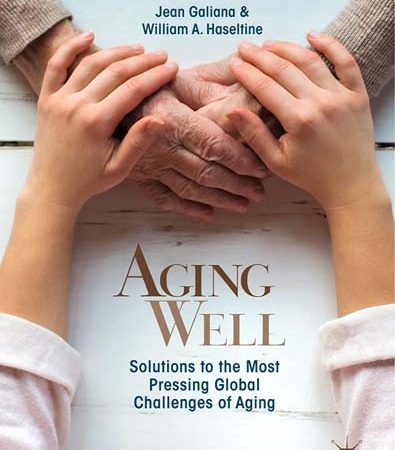 Aging_Well_Solutions_to_the_Most_Pressing_Global_Challenges_of_Aging.jpg