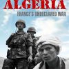 Algeria_Frances_Undeclared_War.jpg
