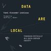All_Data_Are_Local_Thinking_Critically_In_A_DataDriven_Society.jpg