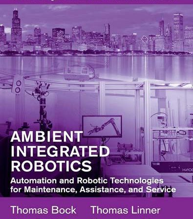 Ambient_Integrated_Robotics_Automation_and_Robotic_Technologies_for_Maintenance_Assistance_a.jpg