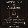 Ambitious_and_Anxious_How_Chinese_College_Students_Succeed_and_Struggle_in_American_Higher.jpg