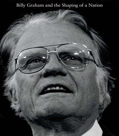 Americas_pastor_Billy_Graham_and_the_shaping_of_a_nation.jpg
