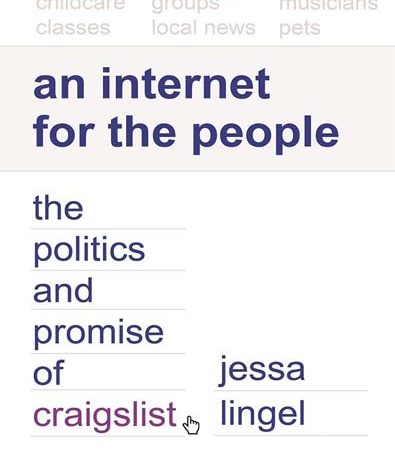 An_Internet_For_The_People_The_Politics_And_Promise_Of_Craigslist.jpg