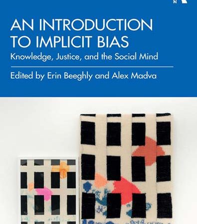 An_Introduction_to_Implicit_Bias_Knowledge_Justice_and_the_Social_Mind.jpg