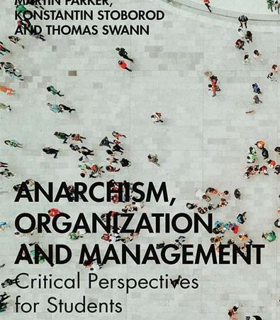 Anarchism_Organization_and_Management_Critical_Perspectives_for_Students.jpg