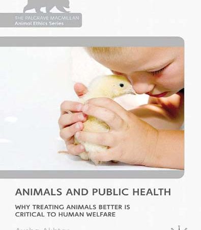 Animals_and_Public_Health_Why_Treating_Animals_Better_is_Critical_to_Human_Welfare.jpg